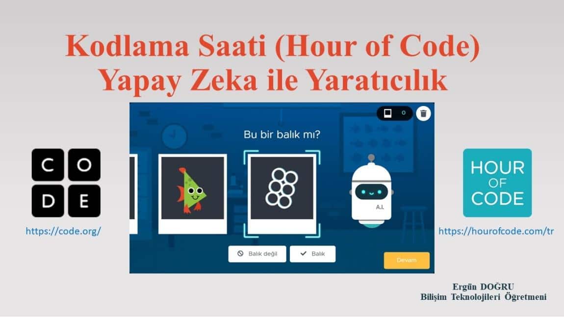 Kodlama Saati Etkinlikleri (Hour of Code) - Yapay Zeka ile Yaratıcılık